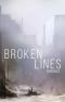 [A Tale Of Survival In A Powerless World 01] • Broken Lines Omnibus · A Tale of Survival in a Powerless World